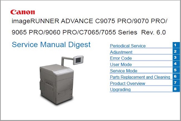 Canon imageRUNNER ADVANCE C9075 PRO/9070 PRO/ 9065 PRO/9060 PRO/C7065/7055 Series Service Manual